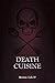 Death Cuisine (Mortem Cycle...