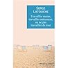 Travailler moins, travailler autrement, ou ne pas travailler ... by Serge Latouche