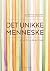Det unikke menneske - Et nyt syn på autisme by Barry M. Prizant