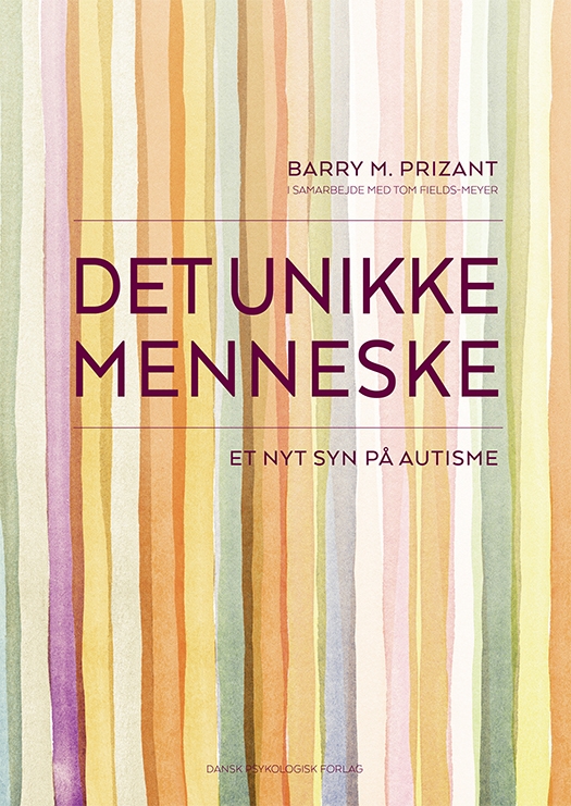 Det unikke menneske - Et nyt syn på autisme