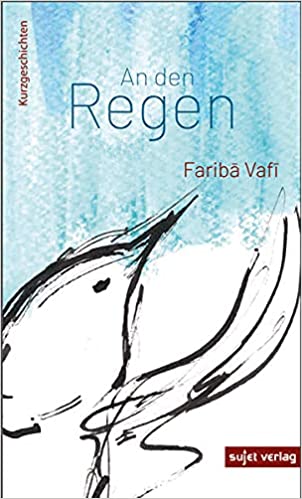 An den Regen (Hardcover)