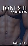 Jones II:Conflicted