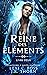 La Reine des éléments: Livre deux