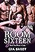 Room Sixteen: Three Men Bre...