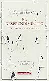 El desprendimiento: Antología poética (1972-2020)