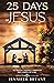 25 Days of Jesus: An Advent Journey through the Gospel of Luke