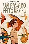 Book cover for Um pássaro feito de céu (Portuguese Edition)