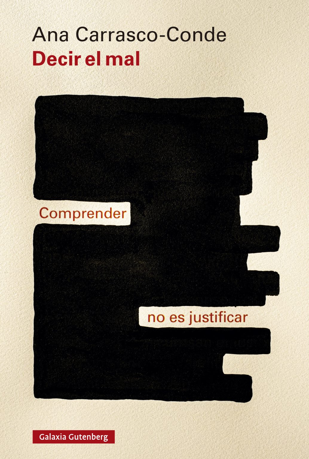 Decir el mal: La destrucción del nosotros