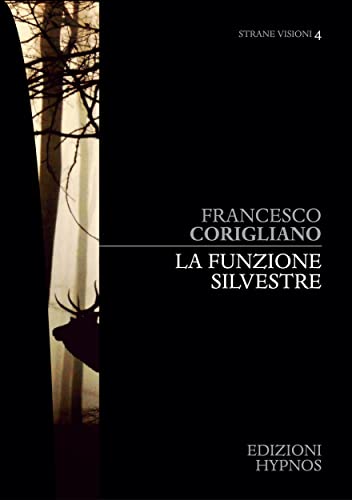 La Funzione Silvestre (Kindle Edition)
