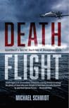 Death Flight: Apartheid's Secret Doctrine of Disappearance