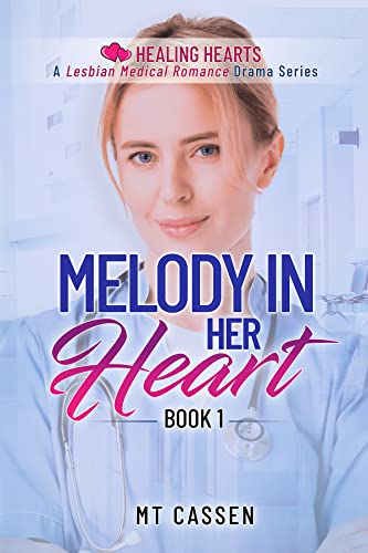 Melody In Her Heart (Healing Hearts #1)