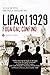 Lipari 1929. Fuga dal confino by Luca Di Vito