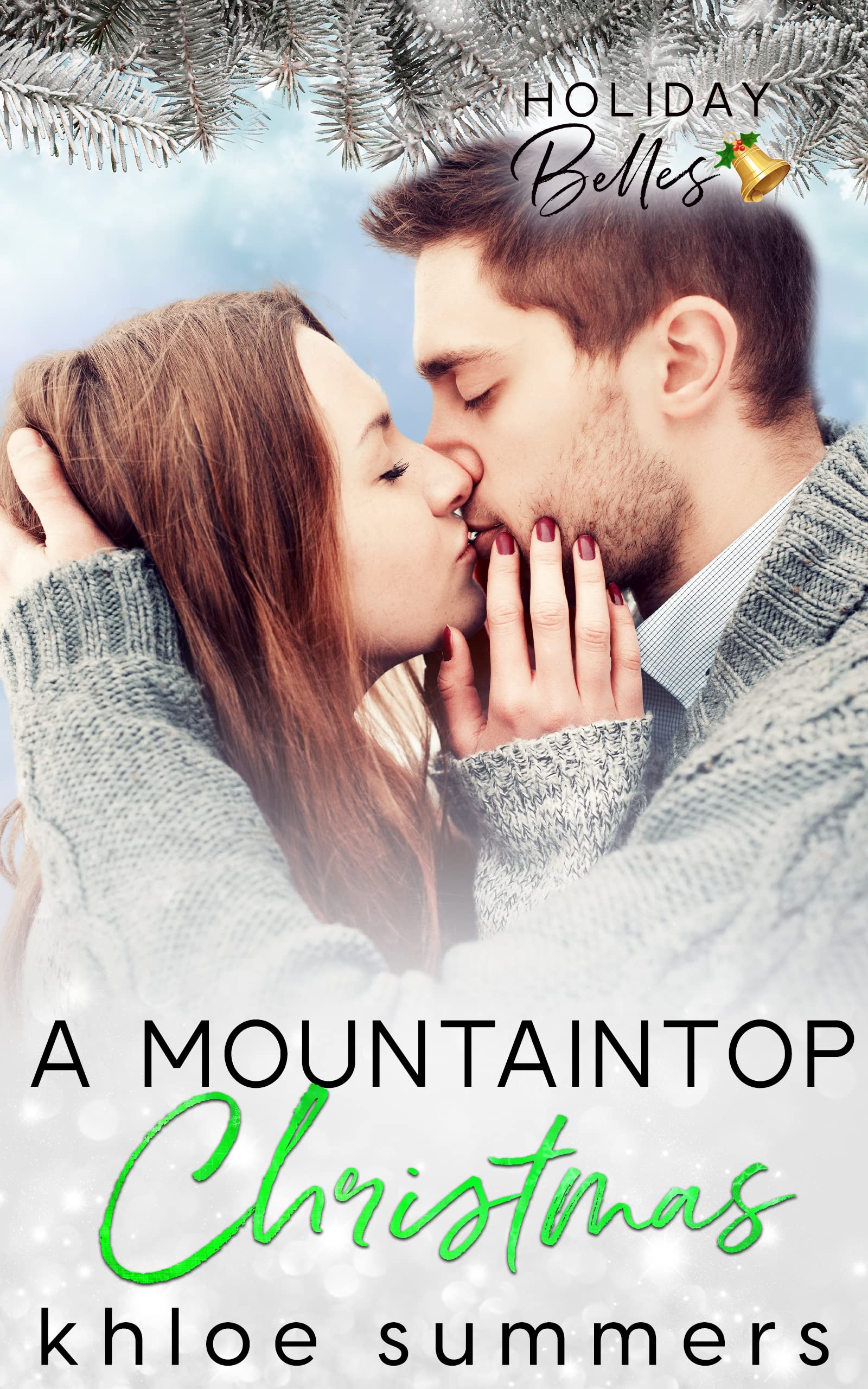 A Mountaintop Christmas (Holiday Belles)