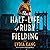 The Half-Life of Ruby Fielding