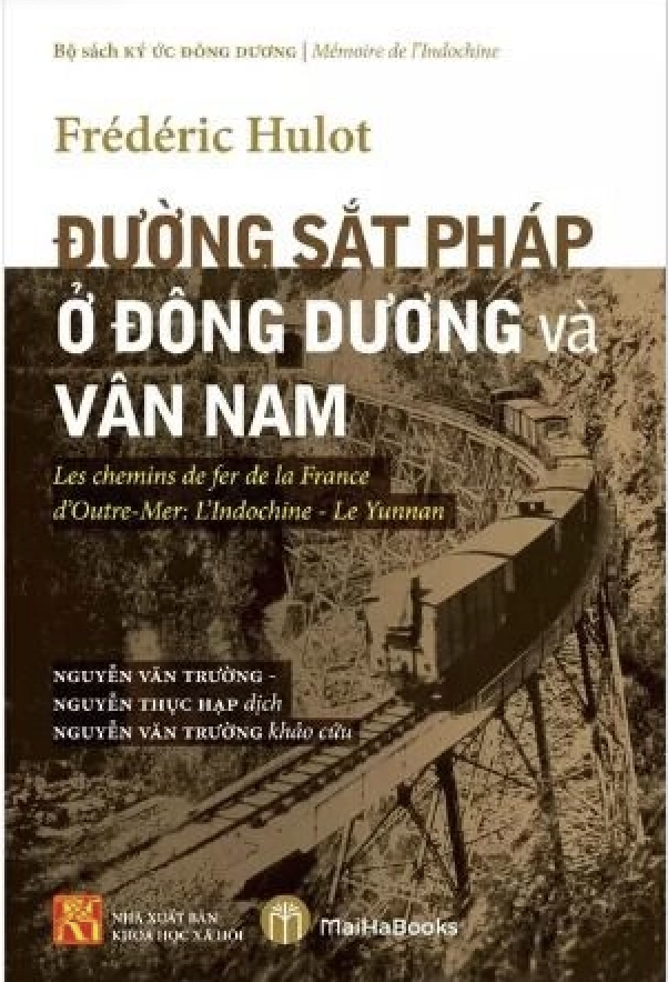 Đường Sắt Pháp Ở Đông Dương và Vân Nam (Paperback)