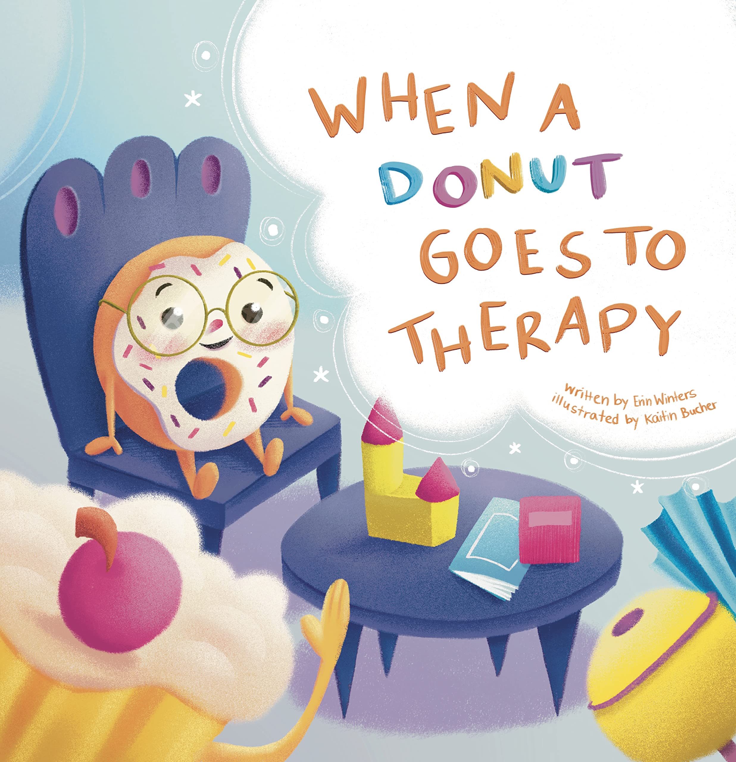 When a Donut Goes to Therapy (Kindle Edition)