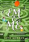Em & Me