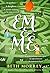 Em & Me