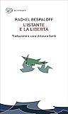L'istante e la libertà
