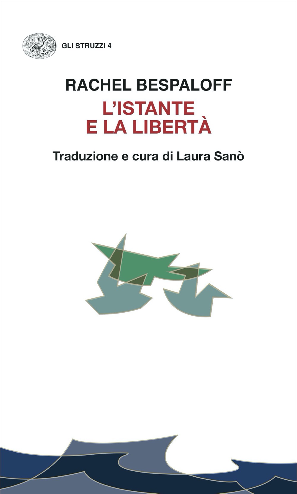 L'istante e la libertà (Paperback)