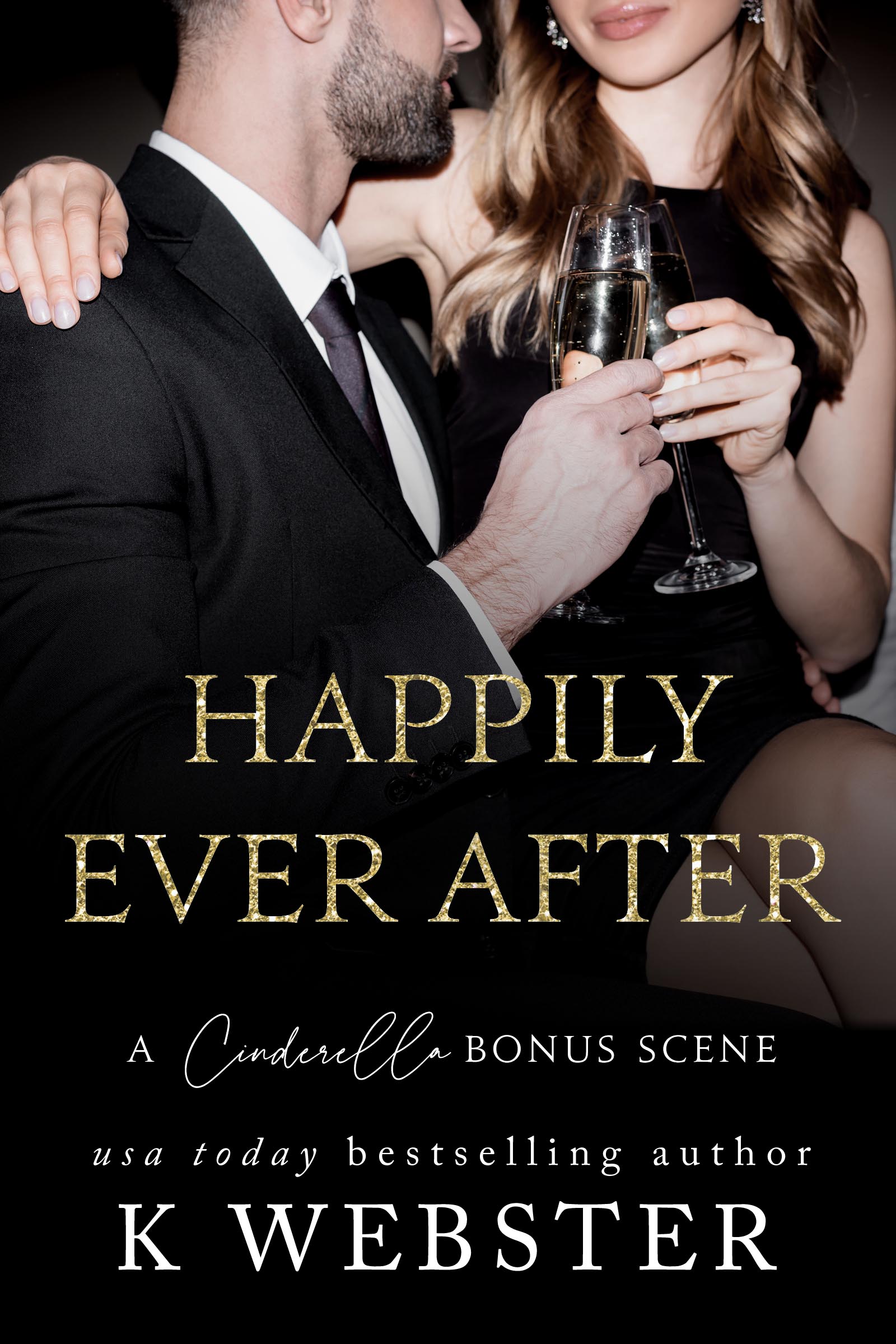 Happily Ever After (Bonus Scene) (Cinderella, #3.1)