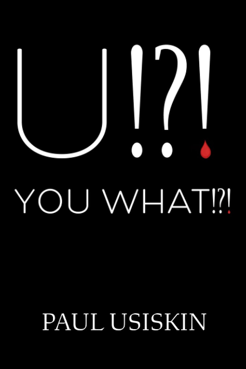 U !?!: You What !?!
