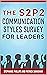 The S2P2 Communication Styl...