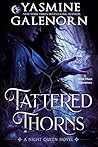 Tattered Thorns: ...
