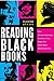 Reading Black Books: How African American Literature Can Make Our Faith More Whole and Just