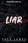 Liar by Tate James