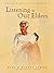 Listening To Our Elders by Mike Larsen