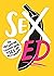 Sex Ed: An Inclusive Teenage Guide to Sex and Relationships