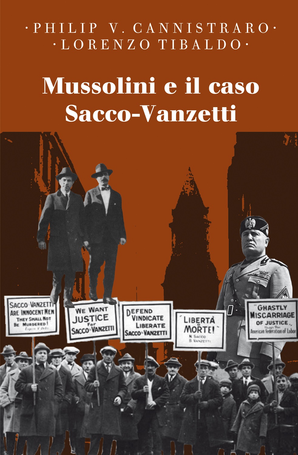 Mussolini e il caso Sacco-Vanzetti (Paperback)