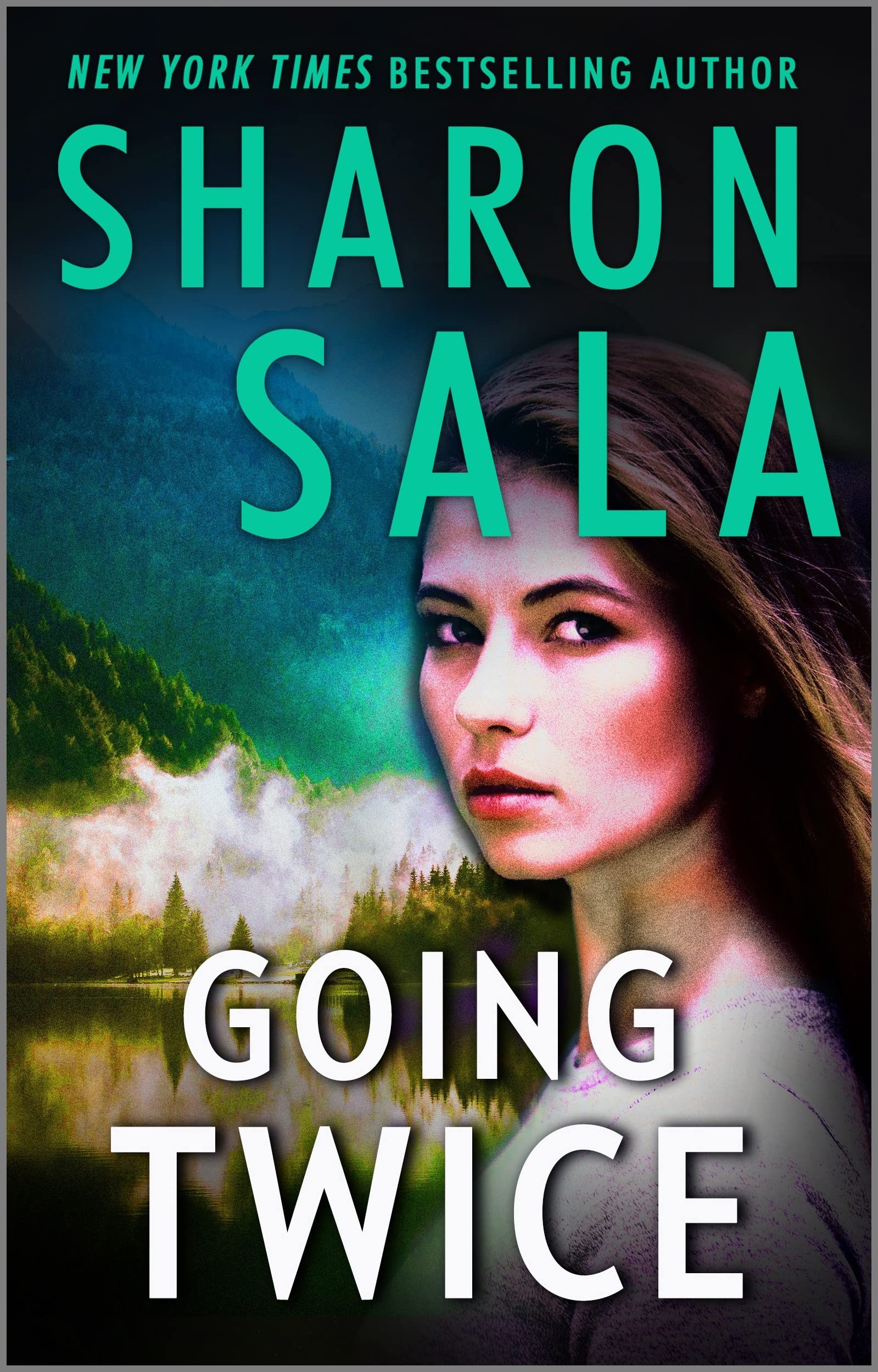 Going Twice: A Forces of Nature Romantic Suspense Novel of Second Chances and Danger