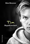 Tim: Biografin om...