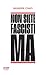 Non siete fascisti ma