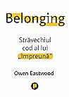 Belonging. Străve...