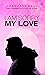 I Am Sorry My Love