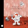 Un jour, j'irai sur Mars