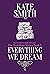 Everything we Dream ( The Hamiltons #5)