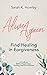 Alive Again by Sarah K. Howley Alive Again by Sarah K. Howley