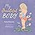 My Beautiful Body by Carly Rowena