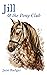 Jill and the Pony Club by Jane   Badger