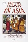 Viaggio in Asia: Con Chiara Lubich in Thailandia e Filippine