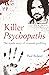 Killer Psychopaths: The Ins...