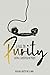 A Call to Purity: Living a Lifestyle of Purity