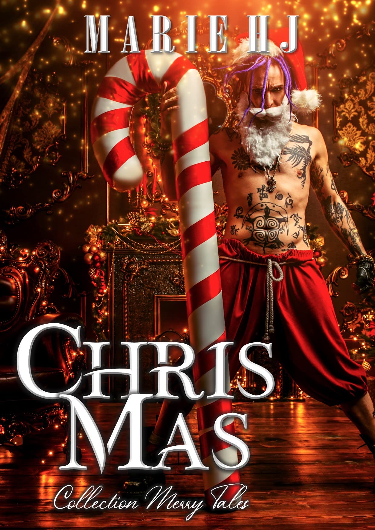 Chris Mas: Conte de Noël pour adulte (Merry Tales) (French Edition)