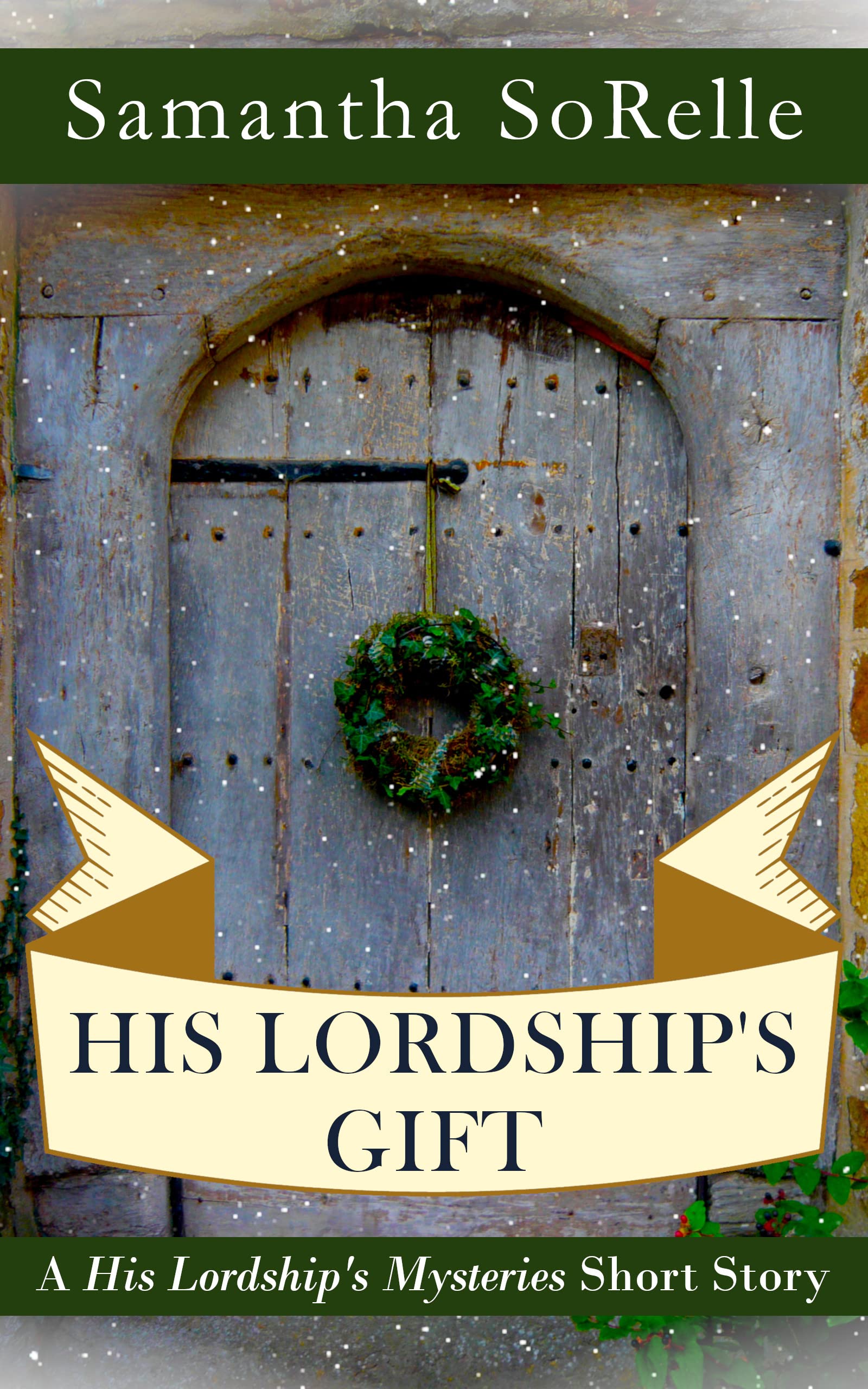 His Lordship's Gift (His Lordship’s Mysteries #2.5)