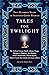 Tales for Twilight by Alistair W.J. Kerr