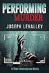 Performing Murder